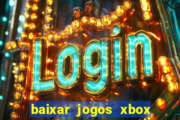 baixar jogos xbox 360 iso usando utorrent